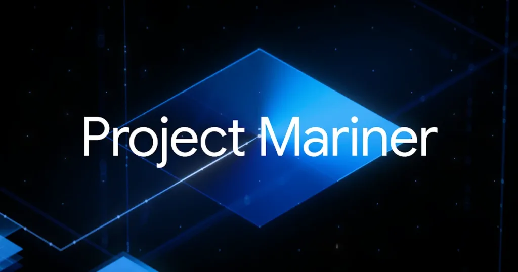 Google’s Project Mariner